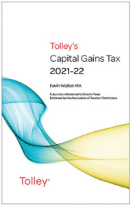 Tolley'S Capital Gains Tax 2021-22 Main Annual