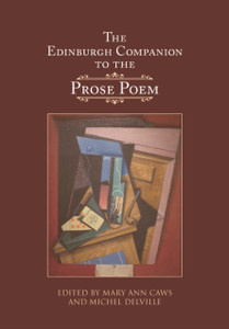 The Edinburgh Companion To The Prose Poem