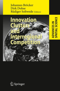 Innovation Clusters And Interregional Competition