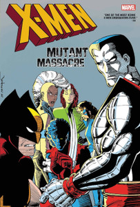 X-Men: Mutant Massacre Omnibus X-Men: Mutant Massacre Omnibus