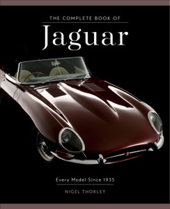 The Complete Book Of Jaguar: Every Model Since 1935 The Complete Book Of Jaguar: Every Model Since 1935