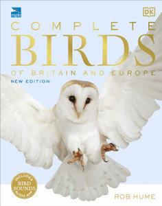 Rspb Complete Birds Of Britain And Europe Rspb Complete Birds Of Britain And Europe