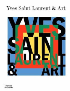 Yves Saint Laurent And Art Yves Saint Laurent And Art