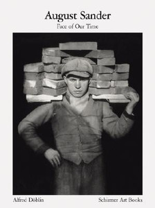 August Sander: Face of Our Time August Sander: Face of Our Time