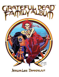 Grateful Dead Family Album Grateful Dead Family Album