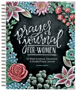 Prayer Journal For Women: 52 Week Scripture, Devotional, & Guided Prayer Journal