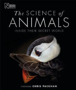 The Science Of Animals: Inside Their Secret World The Science Of Animals: Inside Their Secret World