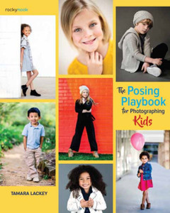 The Posing Playbook For Photographing Kids The Posing Playbook For Photographing Kids