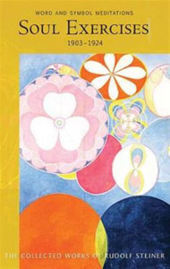 Soul Exercises: Word And Symbol Meditations Soul Exercises: Word And Symbol Meditations