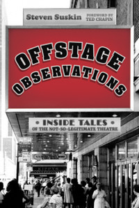 Offstage Observations: Inside Tales Of The Not-So-Legitimate Theatre