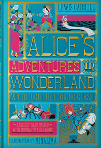 Alice'S Adventures In Wonderland (Minalima Edition): (Illustrated With Interactive Elements)