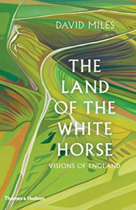 The Land Of The White Horse: Visions Of England The Land Of The White Horse: Visions Of England