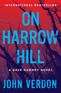 On Harrow Hill: A Dave Gurney Novel On Harrow Hill: A Dave Gurney Novel