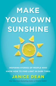 Make Your Own Sunshine Make Your Own Sunshine