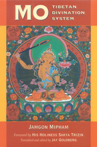Mo: The Tibetan Divination System Mo: The Tibetan Divination System