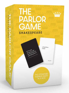 William Shakespeare The Parlor Game: A Literature-Inspired Party In A Box William Shakespeare The Parlor Game: A Literature-Inspired Party In A Box