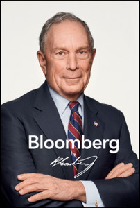 Bloomberg By Bloomberg, Revised And Updated Bloomberg By Bloomberg, Revised And Updated