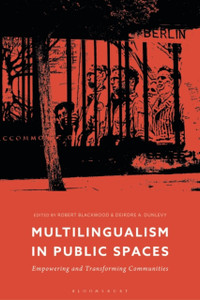 Multilingualism In Public Spaces: Empowering And Transforming Communities