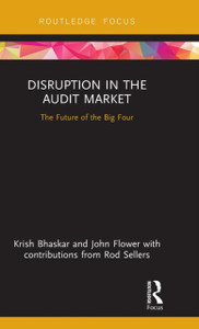 Disruption In The Audit Market: The Future Of The Big Four
