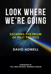 Look Where We'Re Going: Escaping The Prism Of Past Politics
