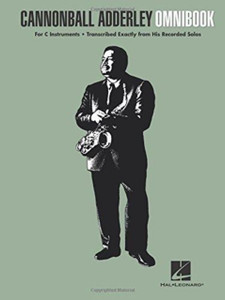 Cannonball Adderley - Omnibook: For C Instruments Cannonball Adderley - Omnibook: For C Instruments
