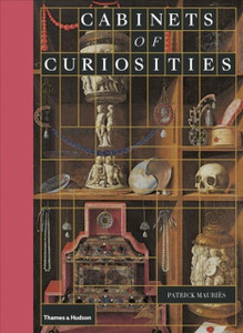Cabinets Of Curiosities Cabinets Of Curiosities