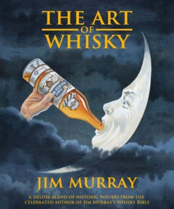 The Art Of Whisky - 9780993298684