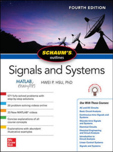 Schaum'S Outline Of Signals And Systems, Fourth Edition Schaum'S Outline Of Signals And Systems, Fourth Edition