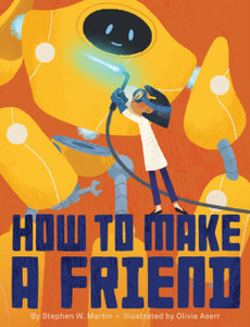 How To Make A Friend How To Make A Friend