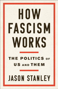 How Fascism Works How Fascism Works