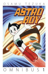 Astro Boy Omnibus Volume 1 Astro Boy Omnibus Volume 1