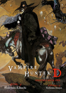 Vampire Hunter D Omnibus: Book One Vampire Hunter D Omnibus: Book One
