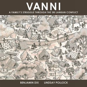 Vanni: A Family'S Struggle Through The Sri Lankan Conflict Vanni: A Family'S Struggle Through The Sri Lankan Conflict