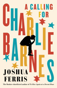 A Calling For Charlie Barnes - 9780241202869 A Calling For Charlie Barnes - 9780241202869