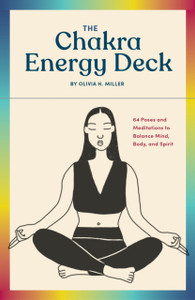 The Chakra Energy Deck The Chakra Energy Deck