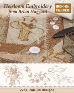 Heirloom Embroidery From Brian Haggard: 225+ Iron-On Designs Heirloom Embroidery From Brian Haggard: 225+ Iron-On Designs
