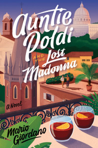 An Auntie Poldi And The Lost Madonna: A Novel