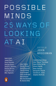 Possible Minds: Twenty-Five Ways Of Looking At Ai Possible Minds: Twenty-Five Ways Of Looking At Ai