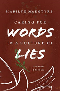 Caring For Words In A Culture Of Lies, 2Nd Ed Caring For Words In A Culture Of Lies, 2Nd Ed
