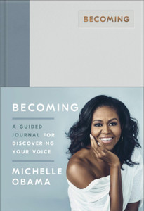 Becoming: A Guided Journal For Discovering Your Voice - 9780241444153
