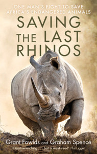 Saving The Last Rhinos Saving The Last Rhinos