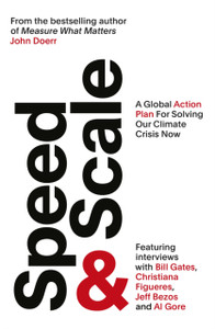 Speed & Scale: A Global Action Plan For Solving Our Climate Crisis Now Speed & Scale: A Global Action Plan For Solving Our Climate Crisis Now
