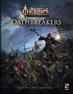 Oathmark: Oathbreakers Oathmark: Oathbreakers