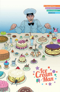 Ice Cream Man, Volume 6: Just Desserts Ice Cream Man, Volume 6: Just Desserts