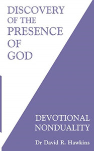 Discovery Of The Presence Of God: Devotional Nonduality Discovery Of The Presence Of God: Devotional Nonduality