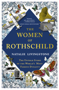 The Women Of Rothschild The Women Of Rothschild
