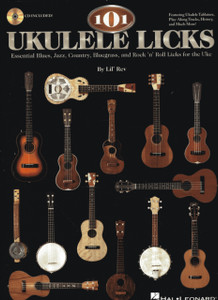 101 Ukulele Licks 101 Ukulele Licks
