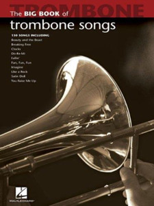 Big Book Of Trombone Songs Big Book Of Trombone Songs