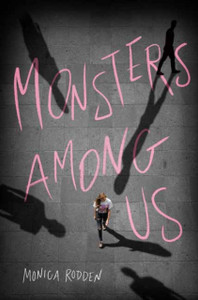 Monsters Among Us Monsters Among Us