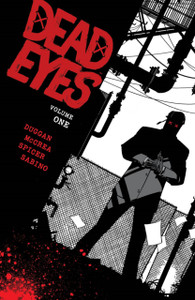 Dead Eyes Volume 1 Dead Eyes Volume 1